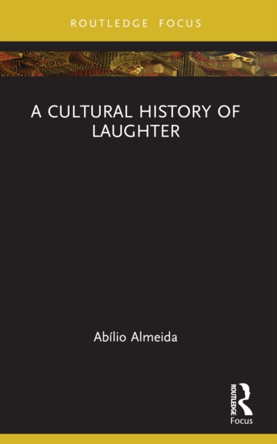 A Cultural History of Laughter