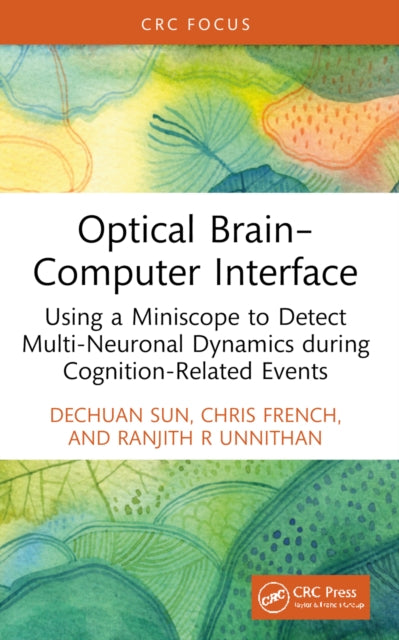 Optical Brain–Computer Interface: Using a Miniscope to Detect Multi-Neuronal Dynamics during Cognition-Related Events
