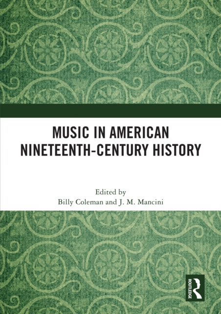 Music in American Nineteenth-Century History