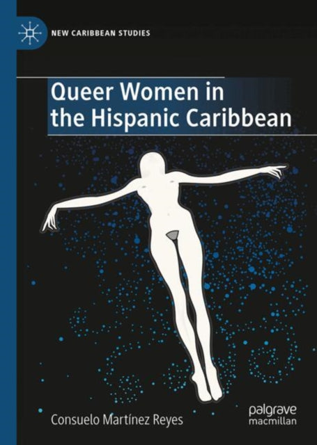 Queer Women in the Hispanic Caribbean