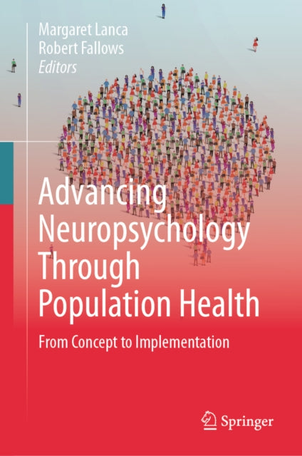 Advancing Neuropsychology Through Population Health: From Concept to Implementation