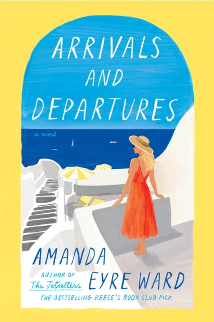 Arrivals and Departures: A Novel