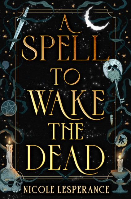 Spell to Wake the Dead