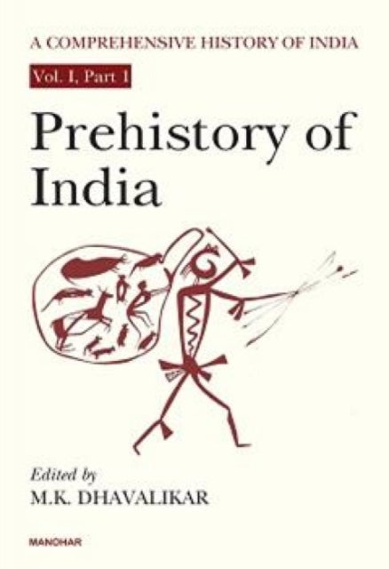 A Comprehensive History of India: Prehistory of India