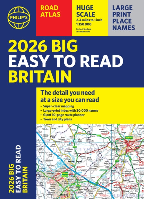 2026 Philip's Big Easy to Read Britain Road Atlas: A3 Paperback