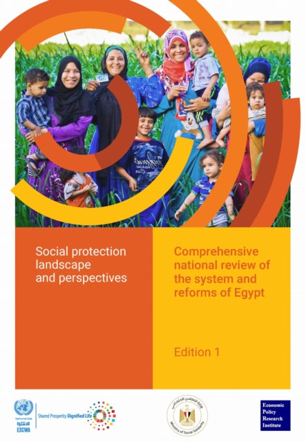 Social Protection Landscape and Perspectives: Comprehensive National Review of the System and Reforms of Egypt