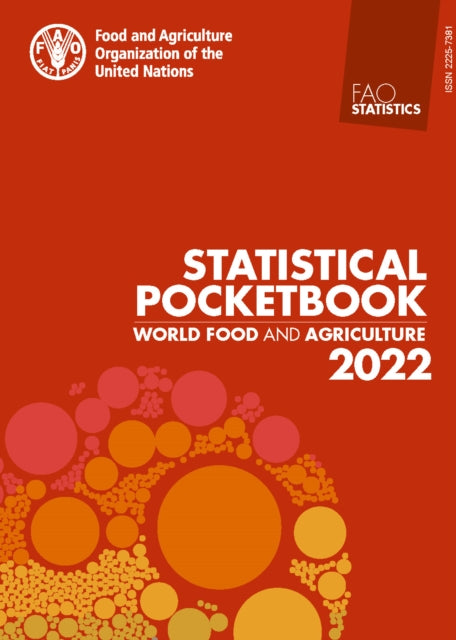 World Food and Agriculture – Statistical Pocketbook 2022