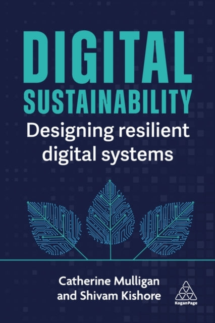 Digital Sustainability: Designing Resilient Digital Systems