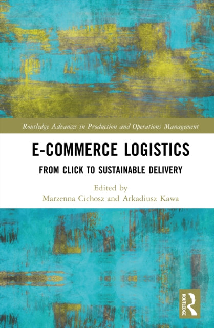 E-Commerce Logistics: From Click to Sustainable Delivery
