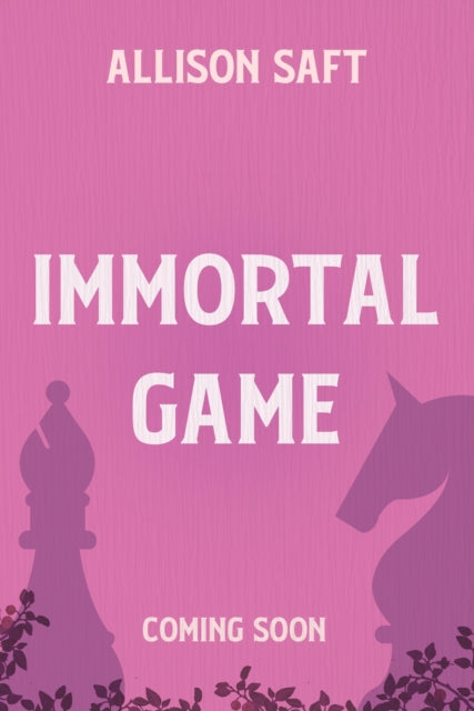 Immortal Game: An irresistible romantic fantasy brimming with rivals-to-lovers tension, deadly competition, and beautiful, cruel fae