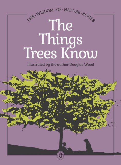 The Things Trees Know
