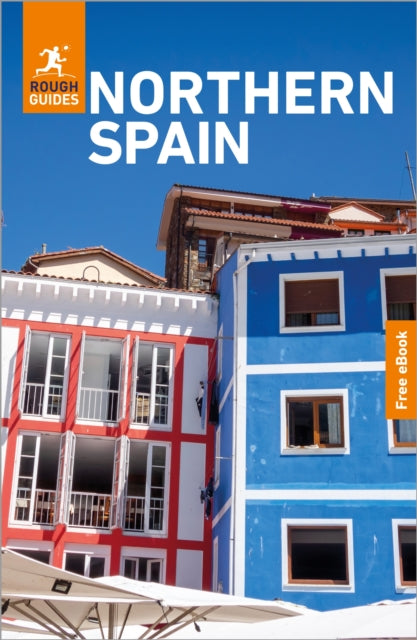 Rough Guides Northern Spain: Travel Guide with eBook: 2026-2027 | Insider Tips | Must-See Sights | Maps & Itineraries | Covers: Bilbao, San Sebastian, Picos de Europa and more