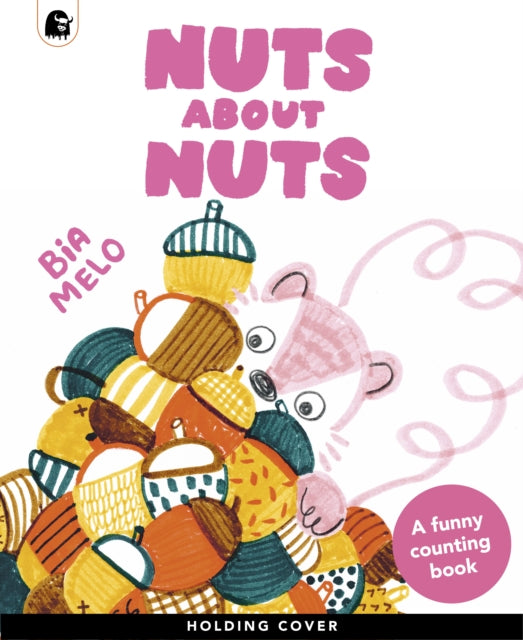 Nuts About Nuts: A funny counting adventure