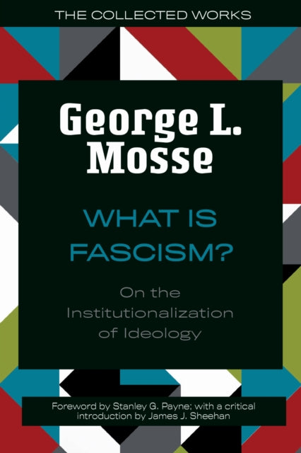 What Is Fascism?: On the Institutionalization of Ideology