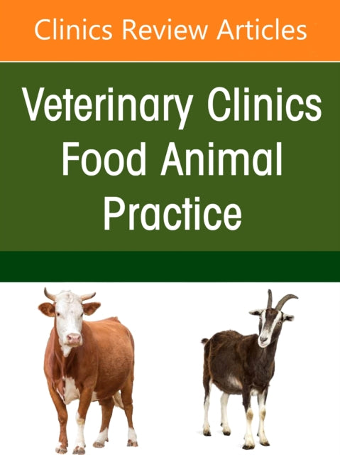 Bovine Clinical Cardiology, An Issue of Veterinary Clinics of North America: Food Animal Practice
