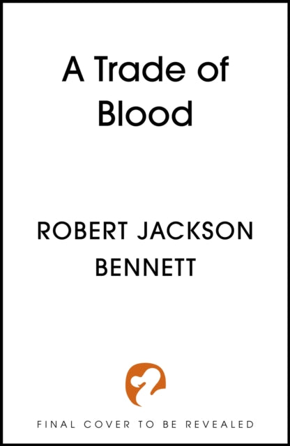 A Trade of Blood: an addictive, unputdownable fantasy mystery with an eccentric detective duo by the author of THE TAINTED CUP