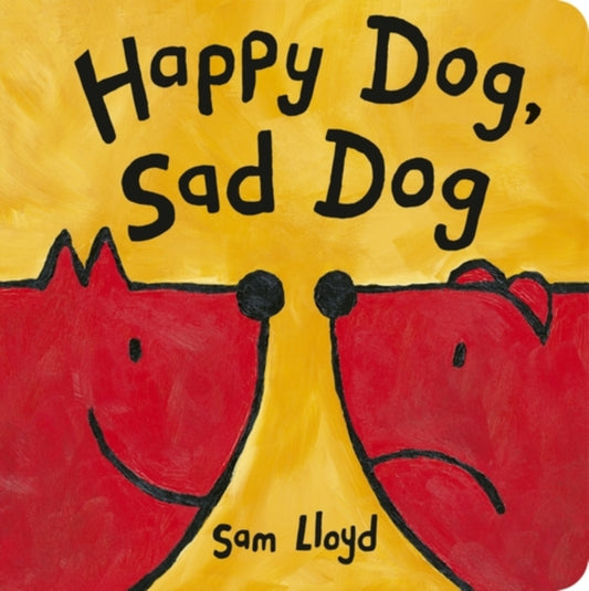 Happy Dog, Sad Dog