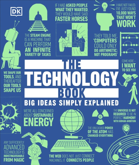 The Technology Book: Big Ideas Simply Explained