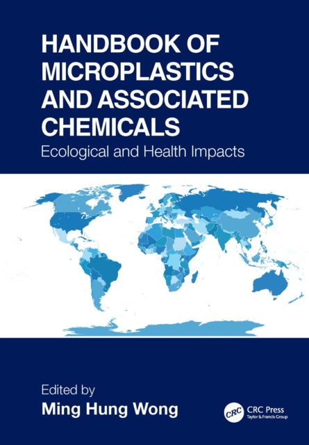 Handbook of Microplastics and Associated Chemicals: Ecological and Health Impacts