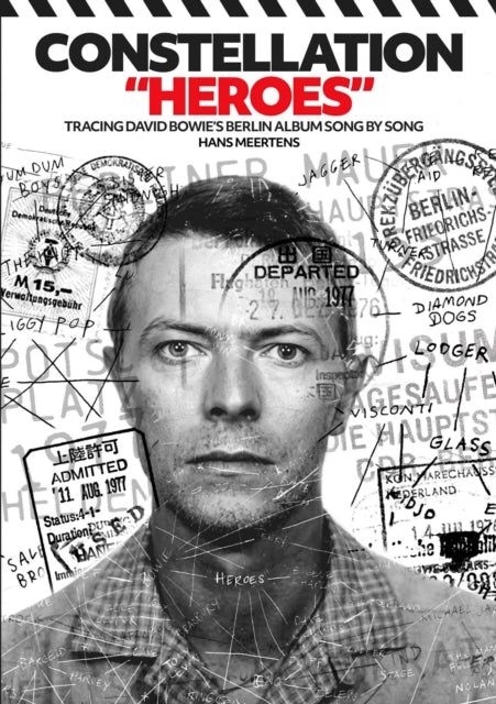 Constellation "Heroes": Tracing David Bowie's Berlin Album Song By Song