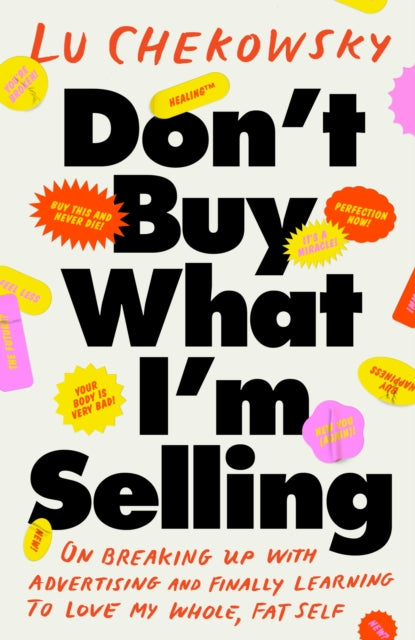 Don't Buy What I'm Selling: A Memoir