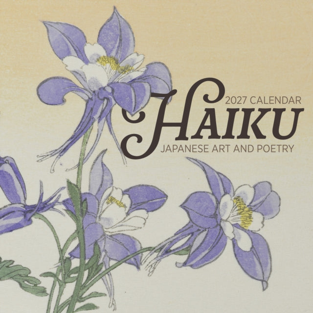 Haiku: Japanese Art and Poetry 2027 Wall Calendar