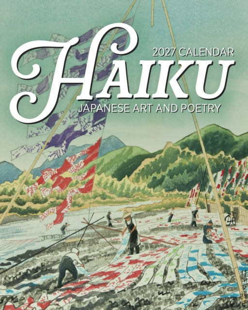 Haiku: Japanese Art and Poetry 2027 Mini Wall Calendar