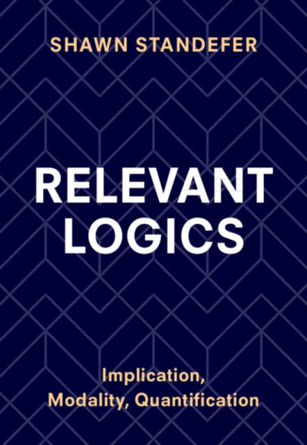 Relevant Logics: Implication, Modality, Quantification
