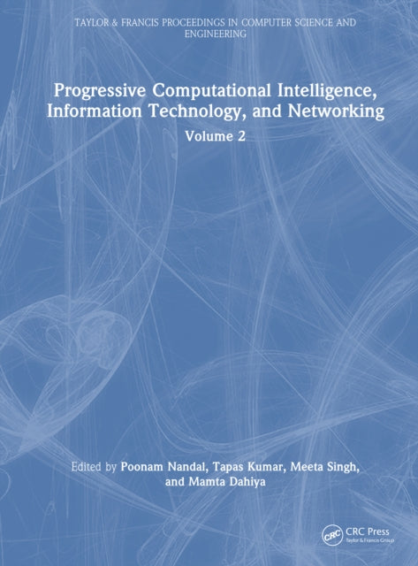 Progressive Computational Intelligence, Information Technology, and Networking: Volume 2