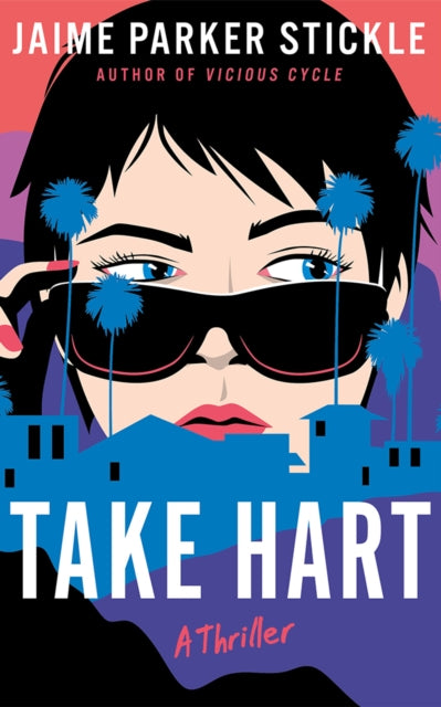 Take Hart: A Thriller