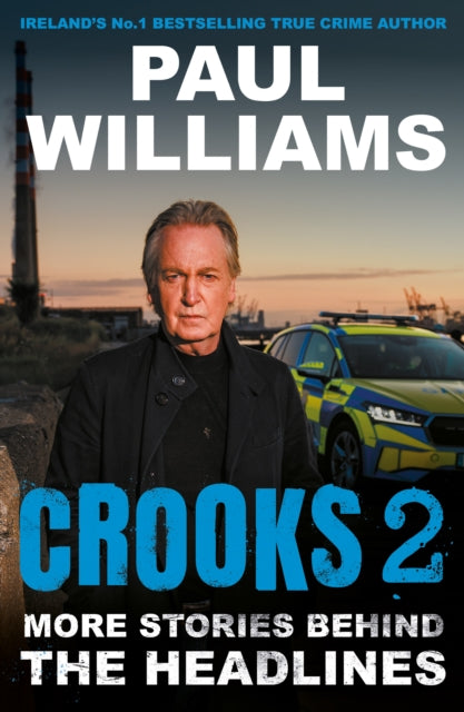 Crooks 2: More Stories Behind the Headlines