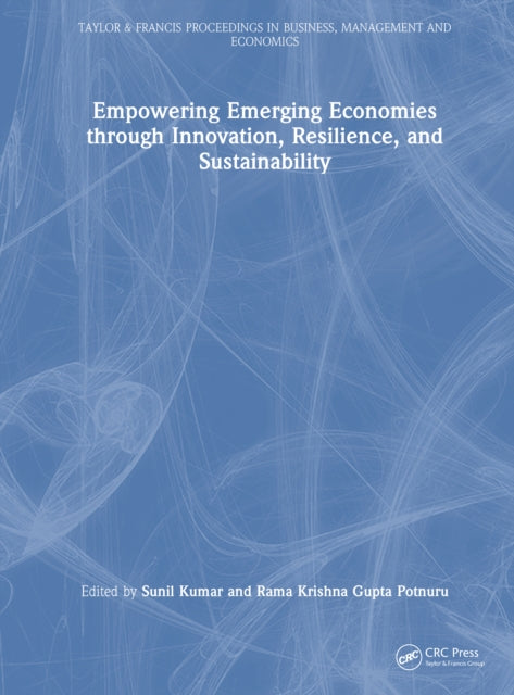 Empowering Emerging Economies through Innovation, Resilience, and Sustainability