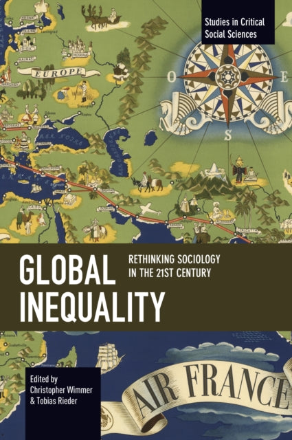 Global Inequality: Rethinking Sociology in the 21st Century