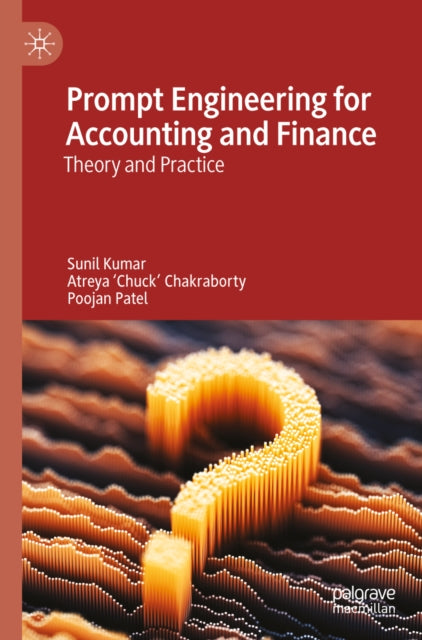 Prompt Engineering for Accounting and Finance: Theory and Practice