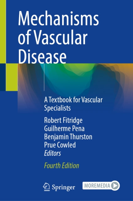Mechanisms of Vascular Disease: A Textbook for Vascular Specialists