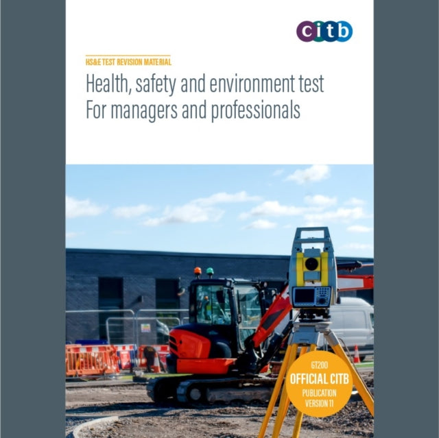 Health, Safety and Environment test for Managers and Professionals: GT200-V11