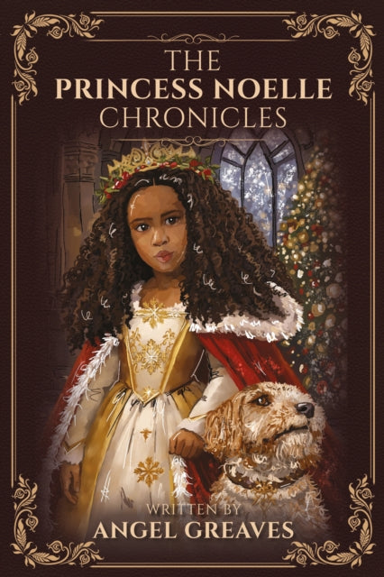 THE PRINCESS NOELLE CHRONICLES