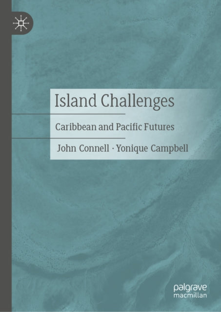 Island Challenges: Caribbean and Pacific Futures