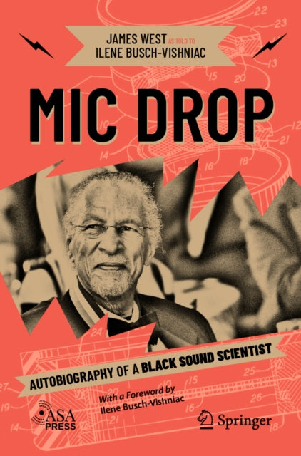 Mic Drop: Autobiography of a Black Sound Scientist