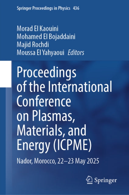 Proceedings of the International Conference on Plasmas, Materials, and Energy (ICPME): Nador, Morocco, 22-23 May 2025