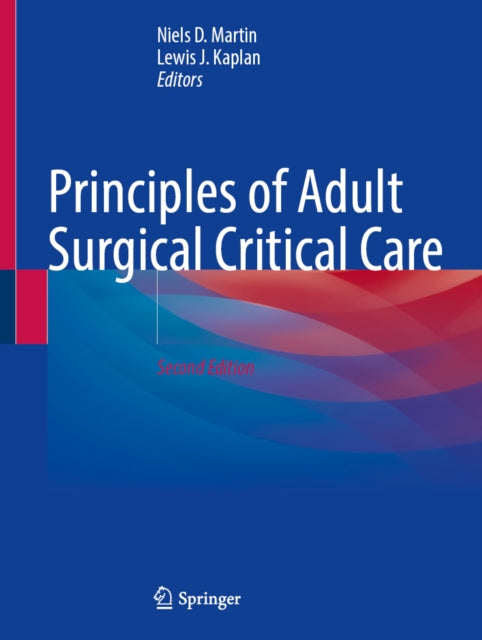 Principles of Adult Surgical Critical Care