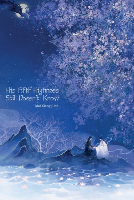 His Fifth Highness Still Doesn't Know