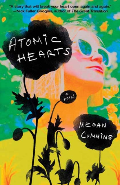 Atomic Hearts: A Novel