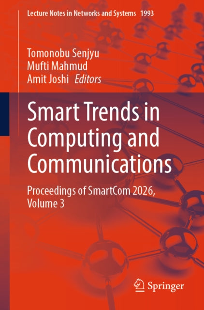 Smart Trends in Computing and Communications: Proceedings of SmartCom 2026, Volume 3