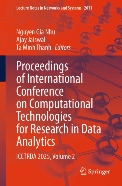 Proceedings of International Conference on Computational Technologies for Research in Data Analytics: ICCTRDA 2025, Volume 2
