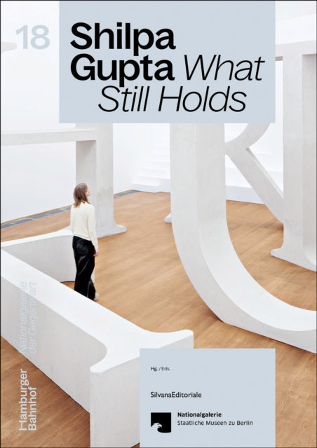 Shilpa Gupta: What Still Holds