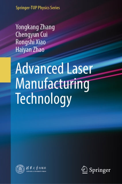 Advanced Laser Manufacturing Technology