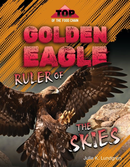 Golden Eagle: Ruler of the Skies