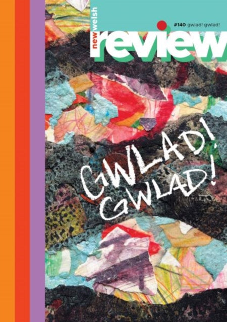 New Welsh Review 140 (Summer 2026): Gwlad! Gwlad!
