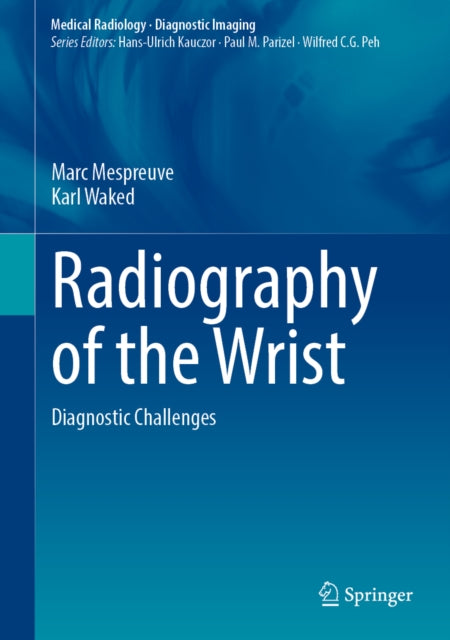 Radiography of the Wrist: Diagnostic Challenges